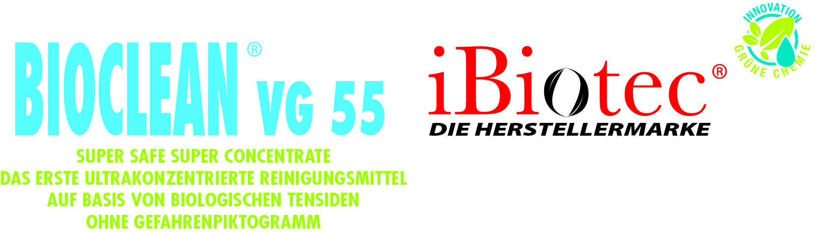 das erste hochleistungsfähige, superkonzentrierte, Industriereinigungsmittel ohne Gefahren- und Warnbildpiktogramm für Fachleute. Hersteller Industriereinigungsmittel, Industriereinigungsmittel ibiotec, entfettendes Industriereinigungsmittel, Karosserie-Reinigungsmittel, Böden-Reinigungsmittel, Reinigungsmittel Scheuersaugmaschinen, Reinigungsmittel Bürstenmaschine, Reinigungsmittel lackierte Oberflächen, Reinigungsmittel für Maschinen, Reinigungsmittel Karosserie, Reinigungsmittel Schwerlastwagen. Lieferanten von industriellen Reinigungsmitteln. Sicheres Reinigungsmittel. Reinigungsmittel ohne Piktogramm. Nicht auszeichnungspflichtiges Reinigungsmittel. Reinigungsmittel ohne NTA. Reinigungsmittel ohne EDTA. Traditionelle Chemie. Grüne Chemie. Professionelles Reinigungsmittel